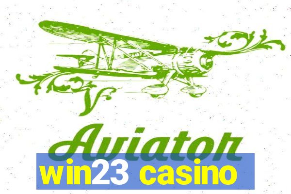 win23 casino